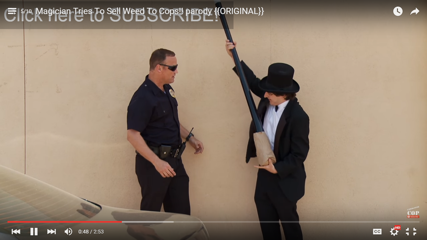 Magician Tries To Sell Weed To Cops!! parody {{ORIGINAL}} - YouTube - Google Chrome 2222016 42958 PM